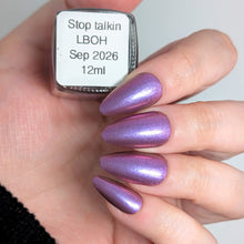 Load image into Gallery viewer, Lilypad Lacquer - Stop Talkin