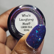 Load image into Gallery viewer, Rain Dance Lacquer - Who's Laughing Now?
