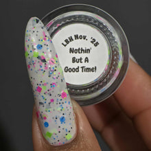 Load image into Gallery viewer, Dark &amp; Twisted Lacquer - Nothin&#39; But A Good Time
