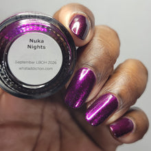 Load image into Gallery viewer, What Addiction Polish - Nuka Nights
