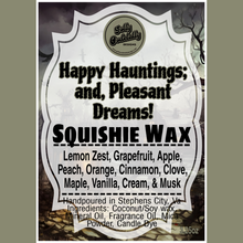 Load image into Gallery viewer, Golly Oodelally Designs - Happy Hauntings &amp; Pleasant Dreams! - Wax
