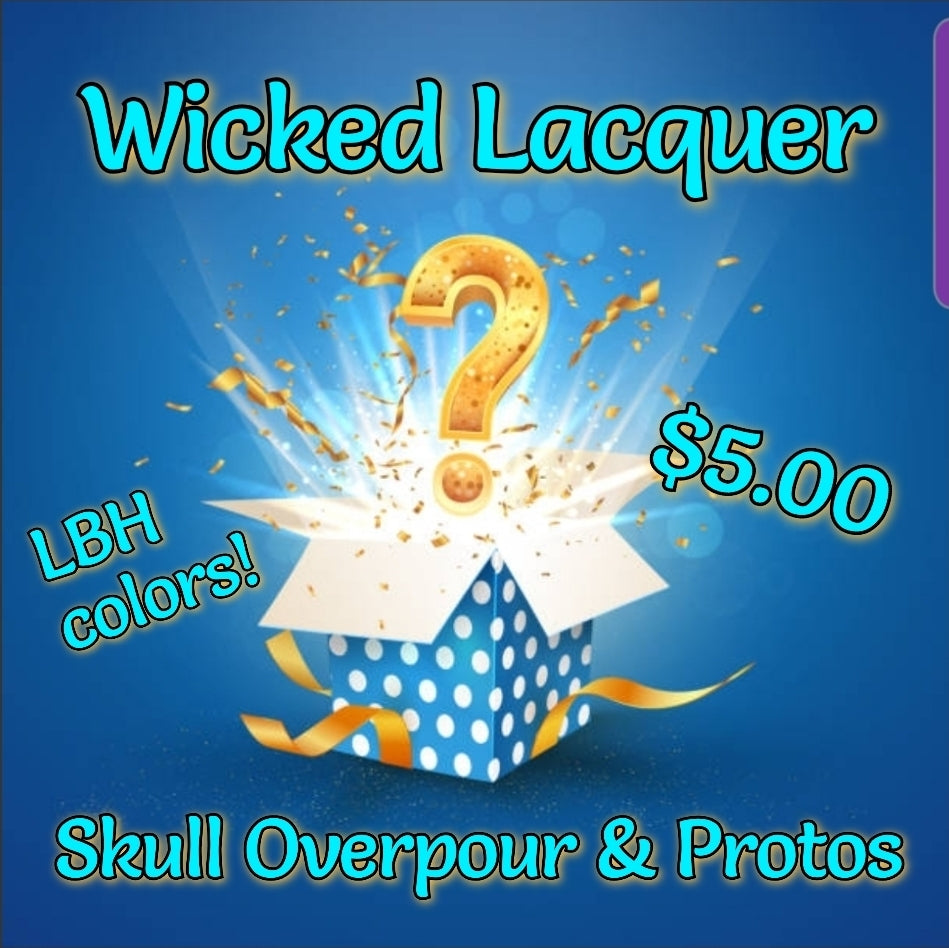 Wicked Lacquer - Mystery Overpours Skull Bottle - SALE!!