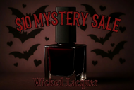 Black nail polish bottle with 'Wicked Lacquer' on a dark background with bats and hearts. $10 Mystery sale